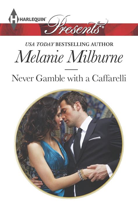 Those Scandalous Caffarellis Series by Melanie Milburne.